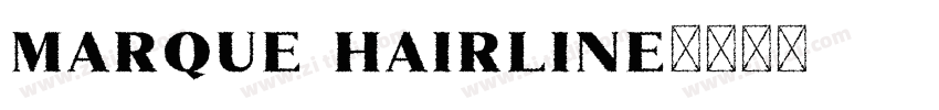 marque hairline字体转换